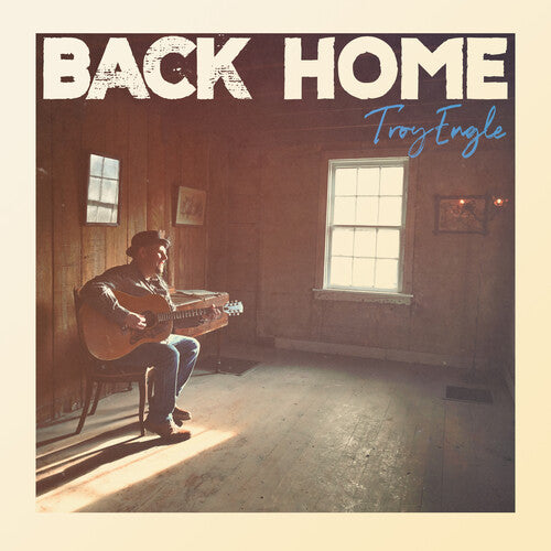 Troy Engle - Back Home - Music CD