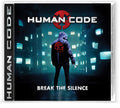 Human Code - Break The Silence - Music CD