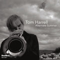 Harrell,tom - Alternate Summer - Music CD