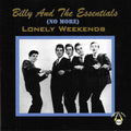 Billy & Essentials - (no More) Lonely Weekends - Music CD
