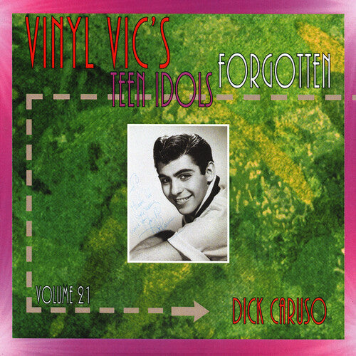Caruso,dick - Vinyl Vic's Forgotten Teen Idols 21 - Music CD