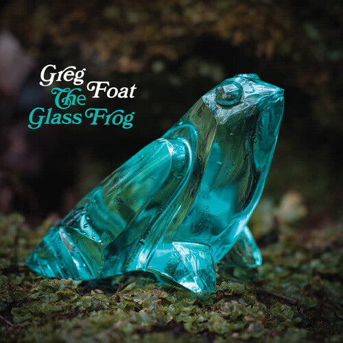 Foat,greg - Glass Frog - Vinyl Record