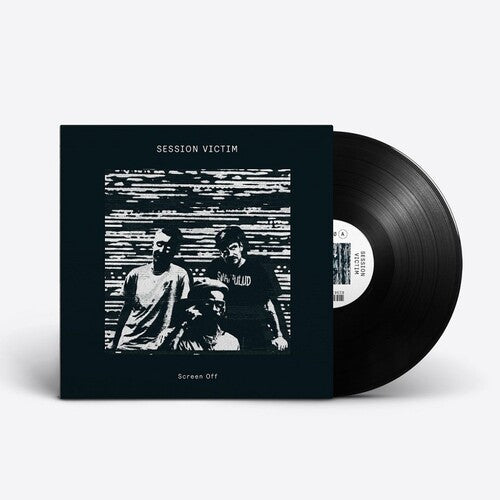 Session Victim - Screen Off - Vinyl Record