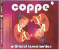 Coppe - Artificial Insemination - Music CD