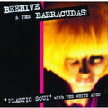 Beehive & Barracudas - Plastic Soul With The White Apes - Music CD