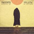 Mammoth Volume - Raised Up By Witches - Music CD