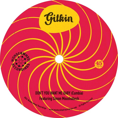Gitkin - Don't You Want Me Baby B/w Mi Lamento - Vinyl Record