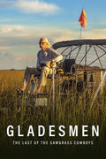Gladesmen: Last Of The Sawgrass Cowboys - Gladesmen: Last Of The Sawgrass Cowboys - DVD