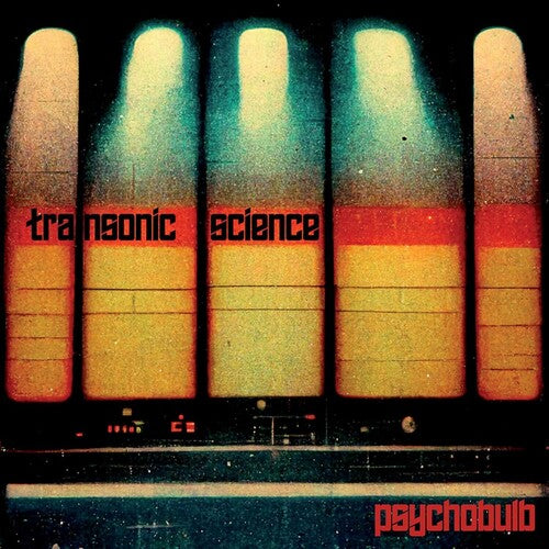 Transonic Science - Psychobulb - Vinyl Record