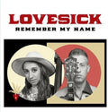 Lovesick - Remember My Name - Music CD