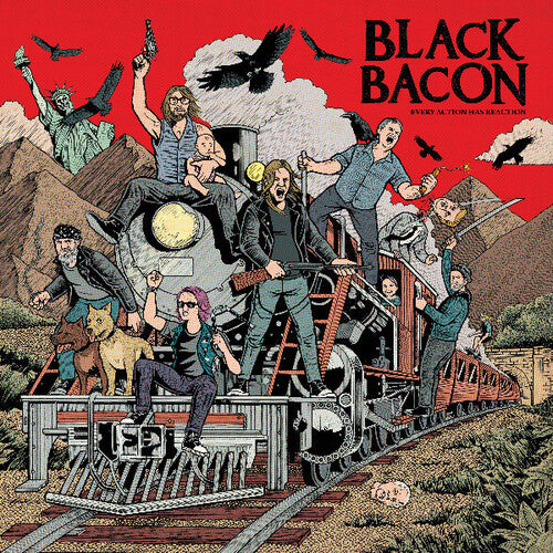 Black Bacon - Every Action Has Reaction - Vinyl Record
