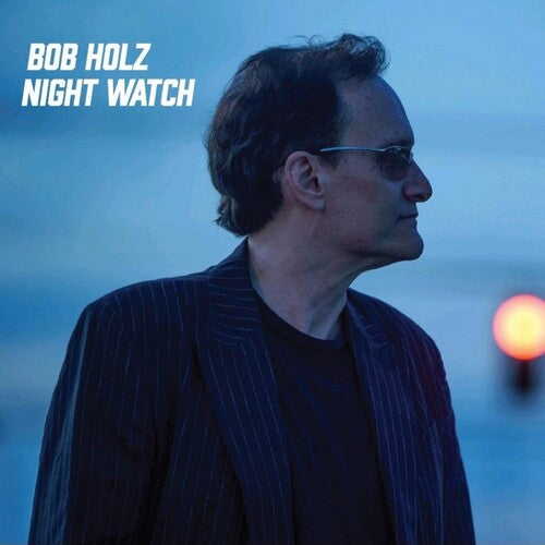 Holz,bob - Night Watch - Music CD