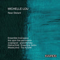Lou,michelle - Near Distant - Music CD