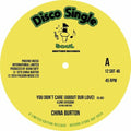 China Burton - You Don't Care (about Our Love) - Vinyl Record
