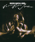 Medeski Martin & Wood - Not Not Jazz - DVD