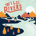 Wild Rivers - Wild Rivers - Vinyl Record