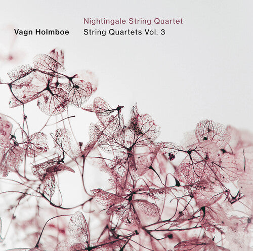 Holmboe / Nightingale String Quartet - String Quartets Vol. 3 - Music CD