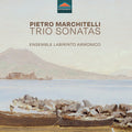Marchitelli / Ensemble Labirinto Armonico - Trio Sonatas - Music CD