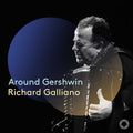 Debussy / Faure / Galliano - Around Gershwin - Music CD