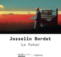 Bordat,josselin - Lo Futur - Music CD