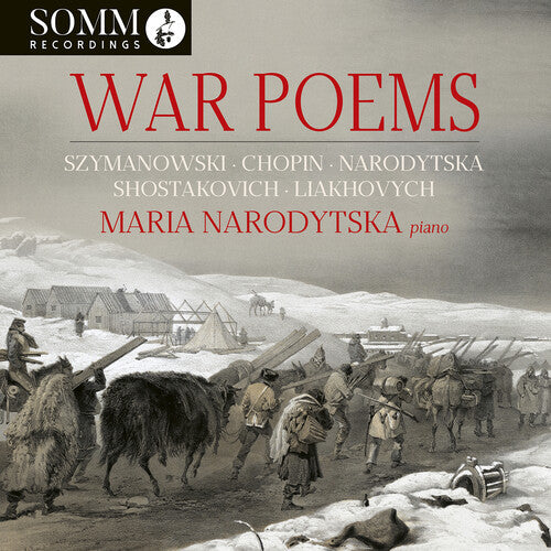 Liakhovych / Chopin / Narodytska - War Poems - Music CD