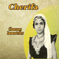 Cherifa - Chansons Immortelles - Music CD