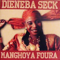 Seck,dieneba - Manghoya Foura - Music CD