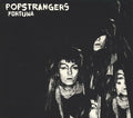 Popstrangers - Fortuna - Vinyl Record