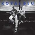 Blu & Roy Royal - Royal Blu - Vinyl Record