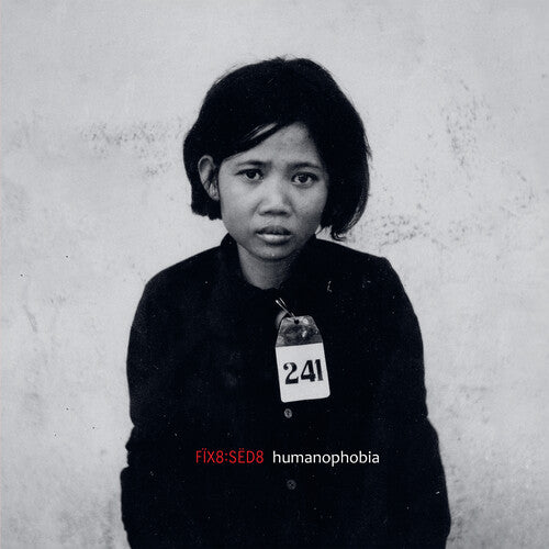 Fix8:sed8 - Humanophobia:dormicum - Music CD
