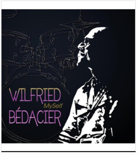 Bedacier,wilfried - Myself - Music CD