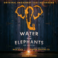 Water For Elephants (Original Broadway Cast Recor) Music CD