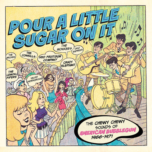 Pour A Little Sugar On It: Chewy Chewy Sounds - Pour A Little Sugar On It: Chewy Chewy Sounds - Music CD