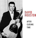 Houston,david - After Closing Time - Music CD