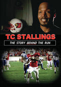 Tc Stallings: The Story Behind The Run - Tc Stallings: The Story Behind The Run - DVD