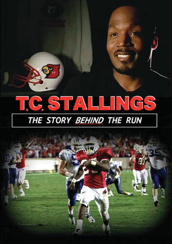 Tc Stallings: The Story Behind The Run - Tc Stallings: The Story Behind The Run - DVD