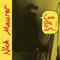 Maurer,nick - Come On In - Vinyl Record