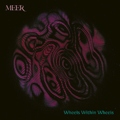 Meer - Wheels Within Wheels - Music CD