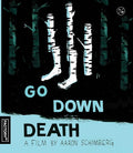 Go Down Death - Go Down Death - Blu-ray