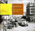 Saxophones A Saint-germain Des Pres / Various - Saxophones A Saint-germain Des Pres / Various - Music CD