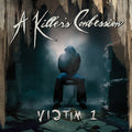 A Killer's Confession - Victim 1 - Music CD