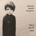 Beauty School Dropout - When Spock Died - Music CD