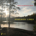 Somebody Cares [LP] Vinyl Record