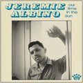 Albino,jeremie - Our Time In The Sun - Music CD