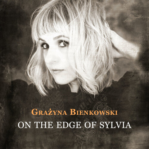 Bienkowski,grazyna - On The Edge Of Sylvia - Music CD