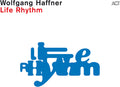 Haffner,wolfgang - Life Rhythm - Music CD