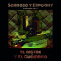 El Bigtoe / El Guambito - Sabroso Y Espooky - El Encuentro 2 - Vinyl Record