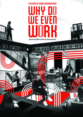 Why Do We Even Work - Why Do We Even Work - DVD