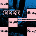 Feet - Walking Machine - Vinyl Record
