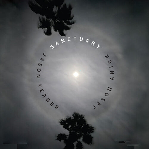 Anick,jason / Yeager,jason - Sanctuary - Music CD